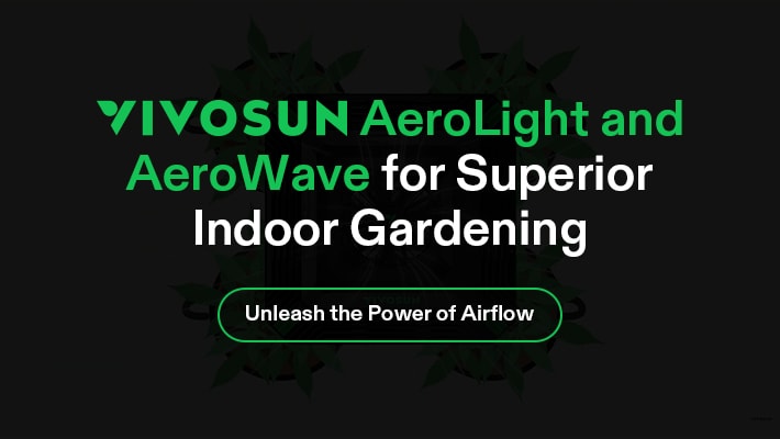 Unleash the Power of Airflow: VIVOSUN's AeroLight and AeroWave for Superior Indoor Gardening