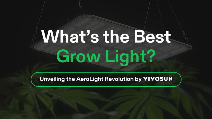 What's the Best Grow Light? Unveiling AeroLight Revolution by Vivosun
