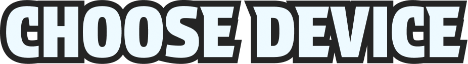 Choose Device