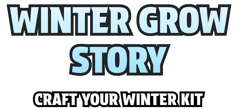 Winter Grow