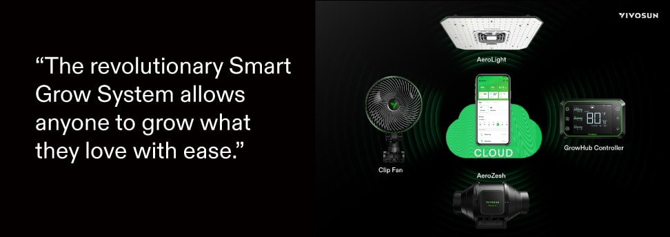 The revolutionary Smart Grow System allows anyone to grow what they love with ease
